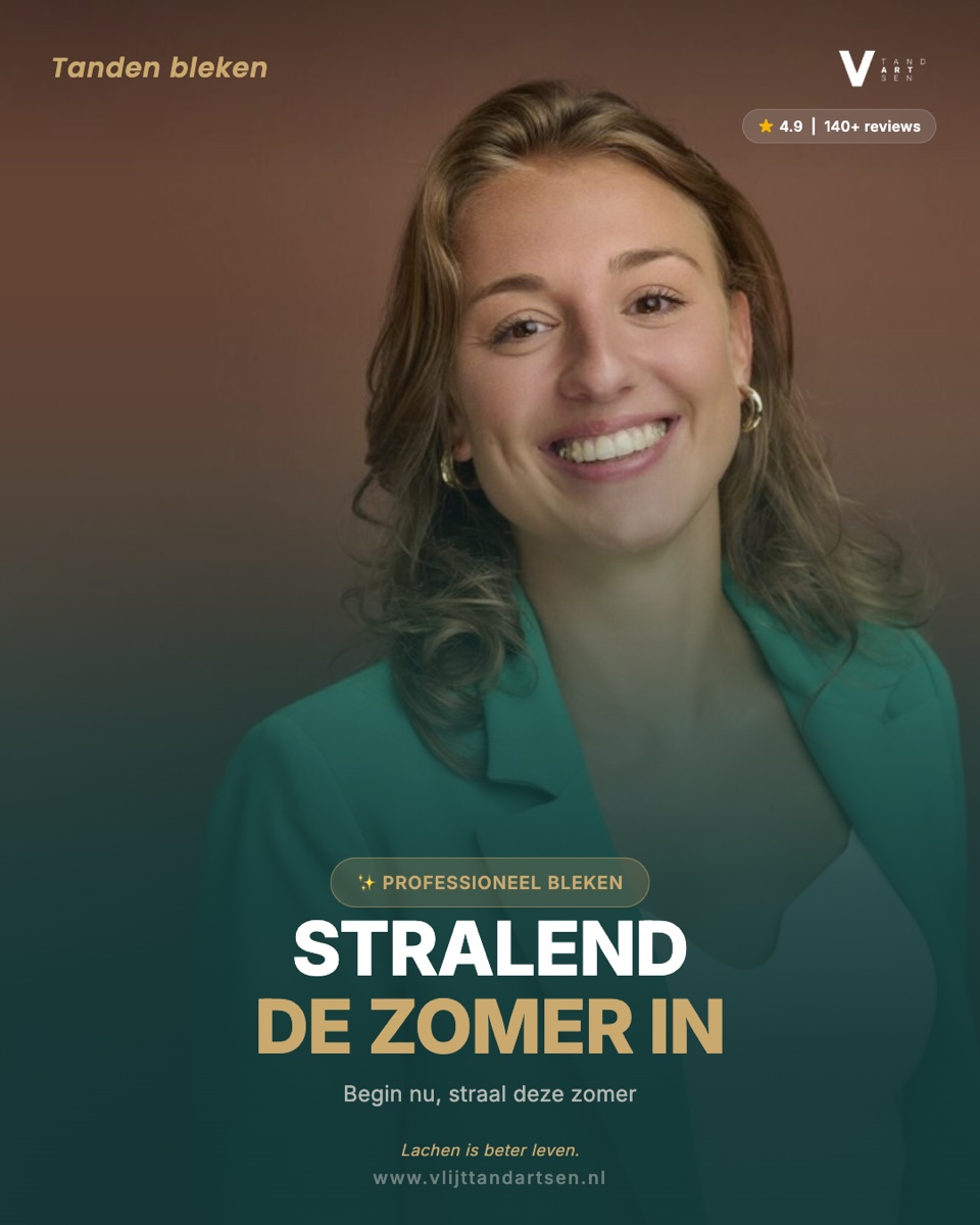 VLIJT: Google Business post: Stralend de zomer in (tanden bleken)
